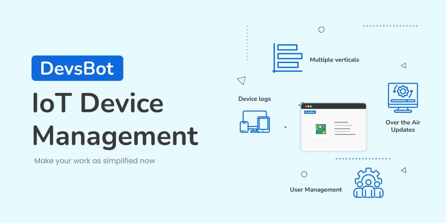 IoT Device Management Platform - DevsBot - Niraltek Solutions