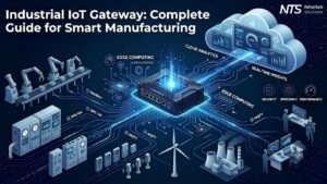 Industrial IoT Gateway: Complete Guide for Smart Manufacturing